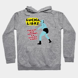 LUCHADOR 1032 Hoodie